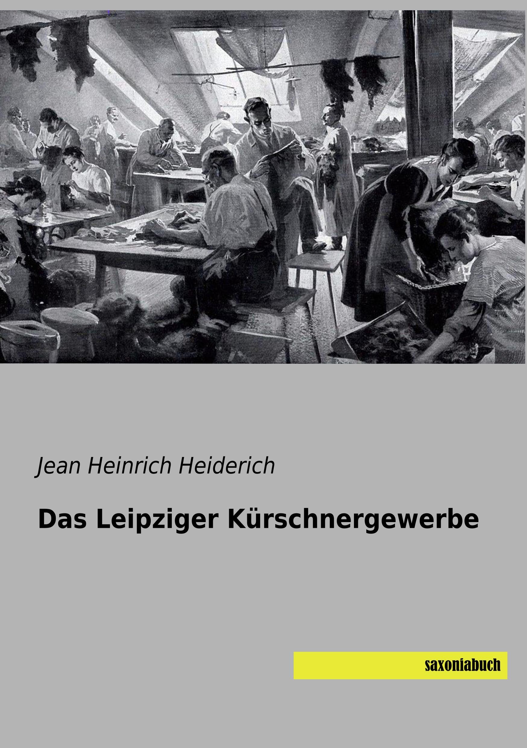 Vorderes Coverbild Das Leipziger Kürschnergewerbe