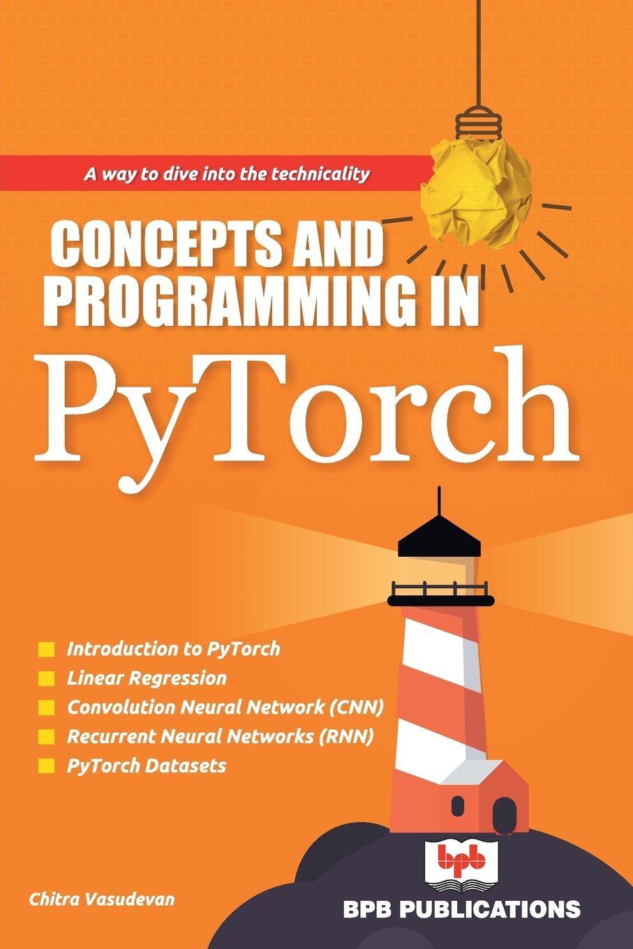 Vorderes Coverbild CONCEPTS AND PROGRAMMING IN PYTORCH