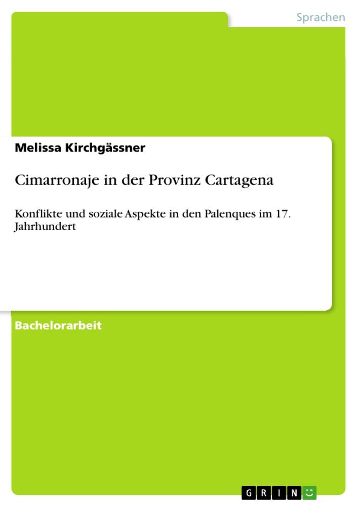 Vorderes Coverbild Cimarronaje in der Provinz Cartagena