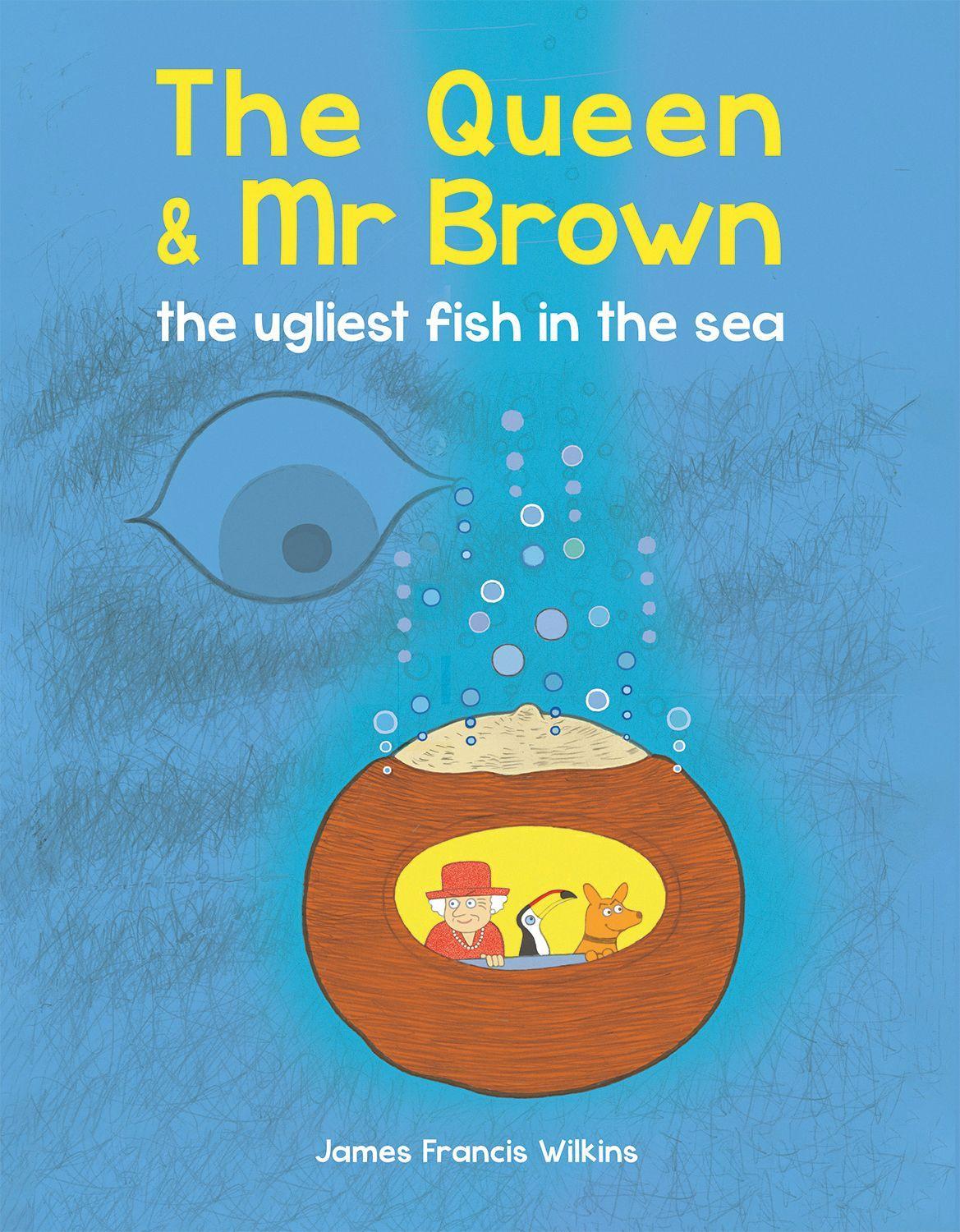 Vorderes Coverbild The Queen & MR Brown: The Ugliest Fish in the Sea