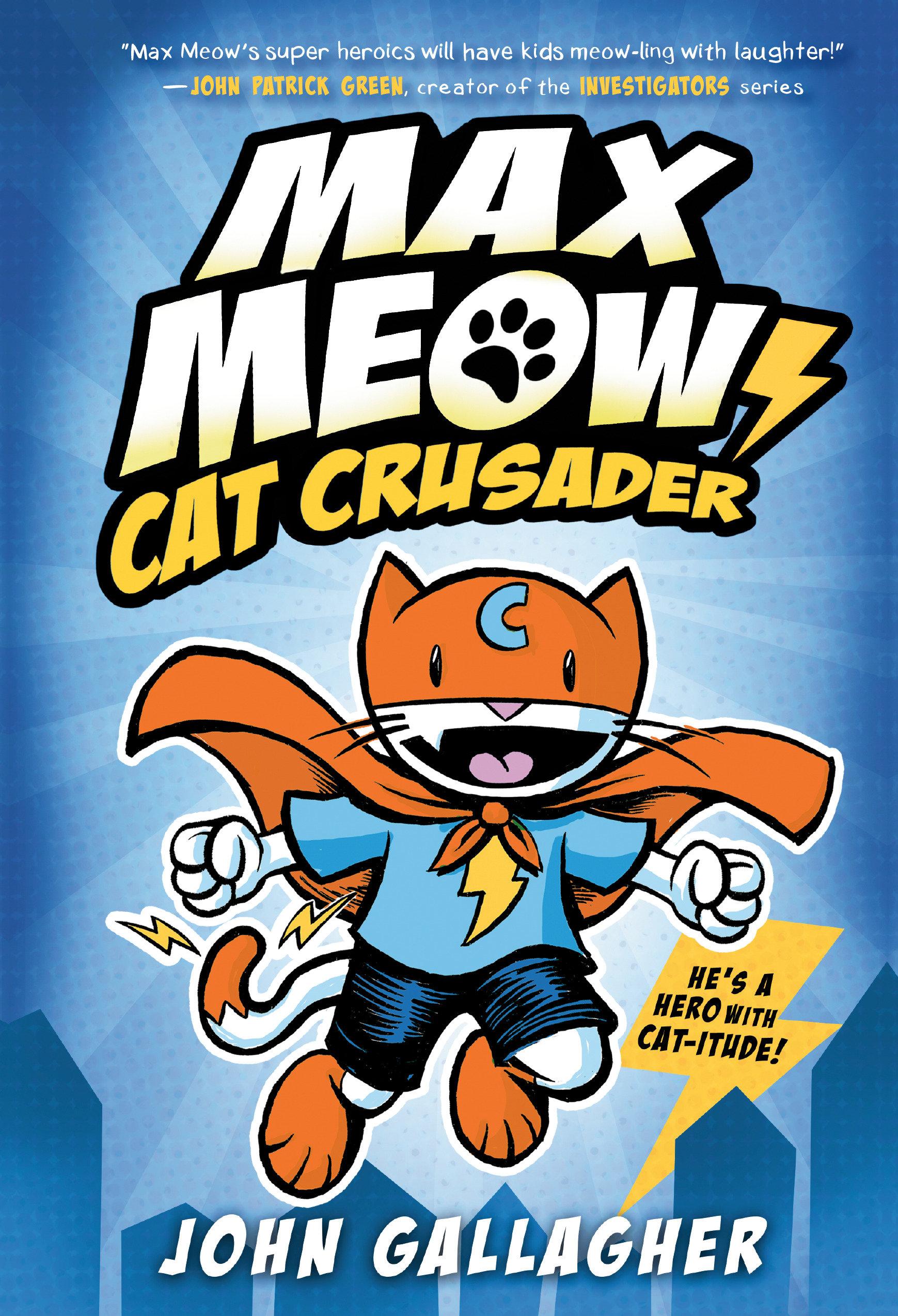 Vorderes Coverbild Max Meow Book 1: Cat Crusader