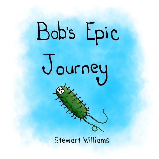 Vorderes Coverbild Bob'S Epic Journey