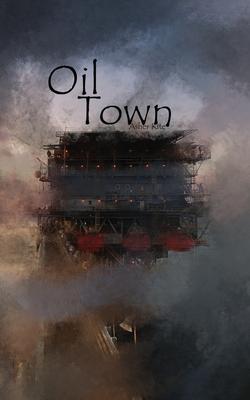 Vorderes Coverbild Oil Town