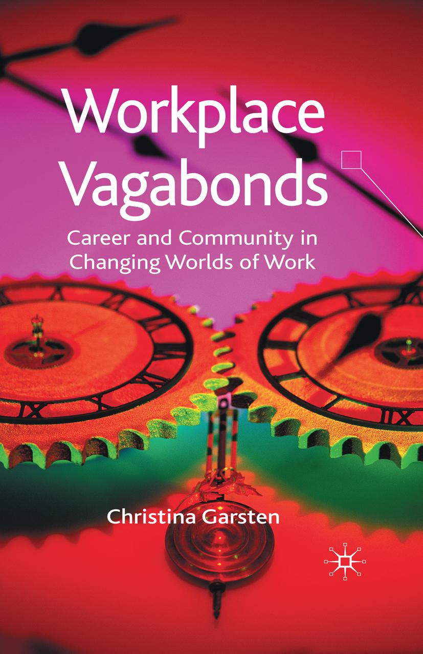 Vorderes Coverbild Workplace Vagabonds: Career and Community in Changing Worlds of Work