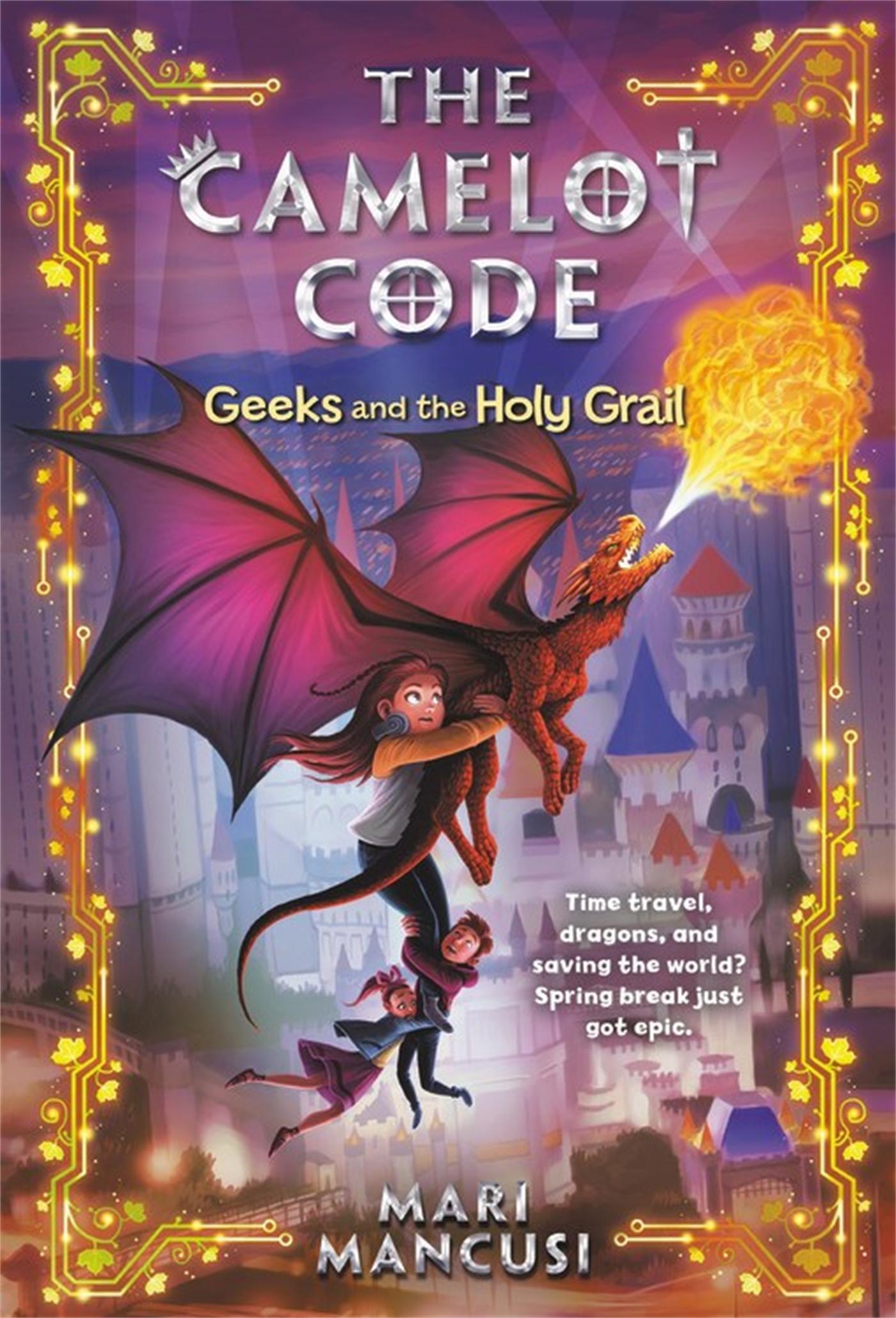 Vorderes Coverbild The Camelot Code: Geeks and the Holy Grail