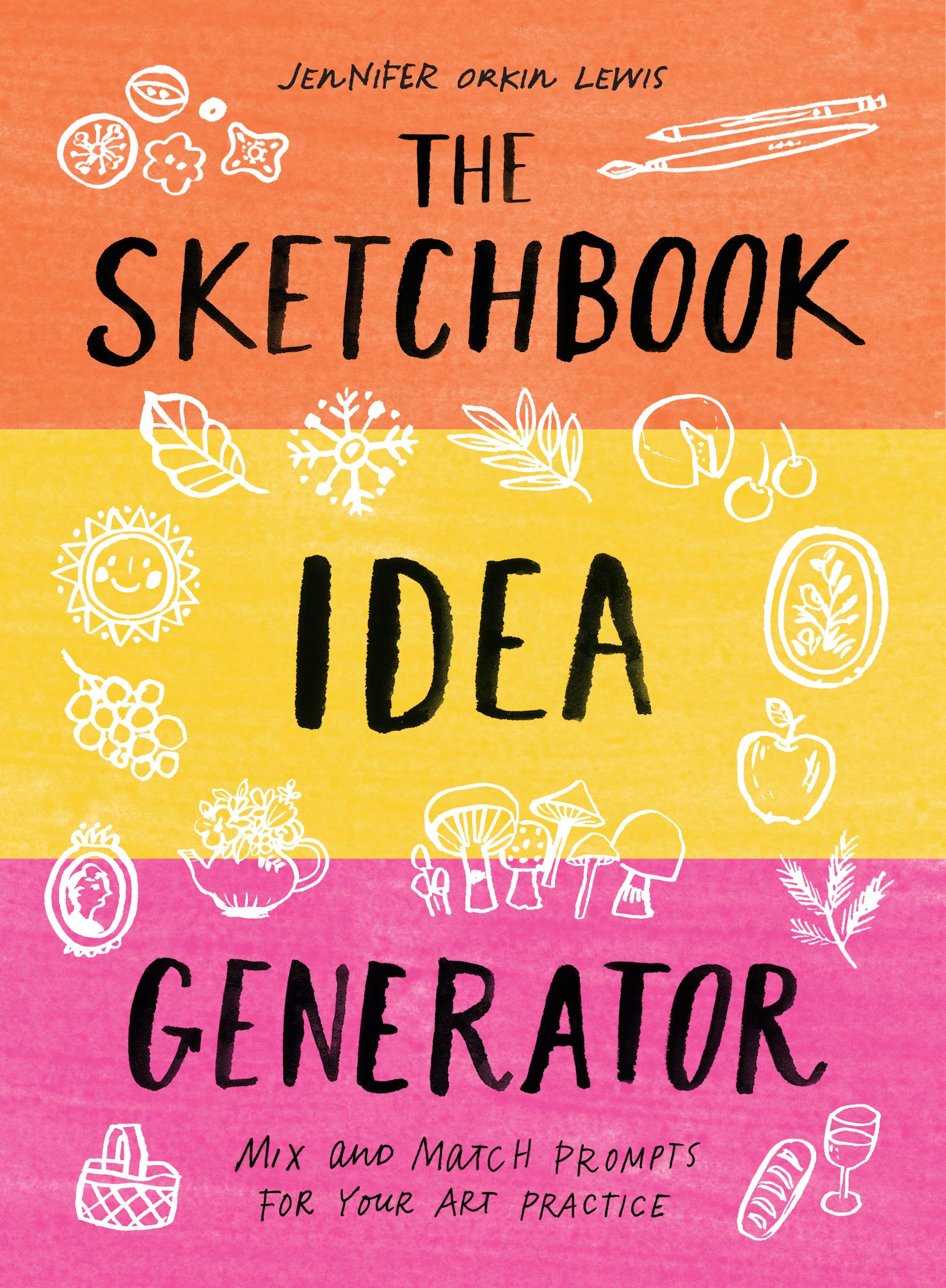 Vorderes Coverbild The Sketchbook Idea Generator (Mix-And-Match Flip Book)