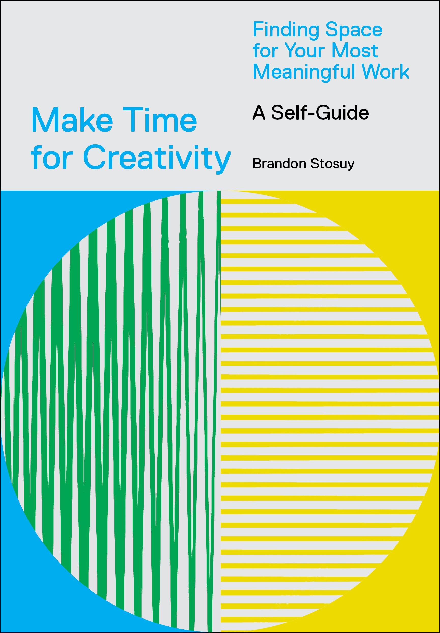 Vorderes Coverbild Make Time for Creativity