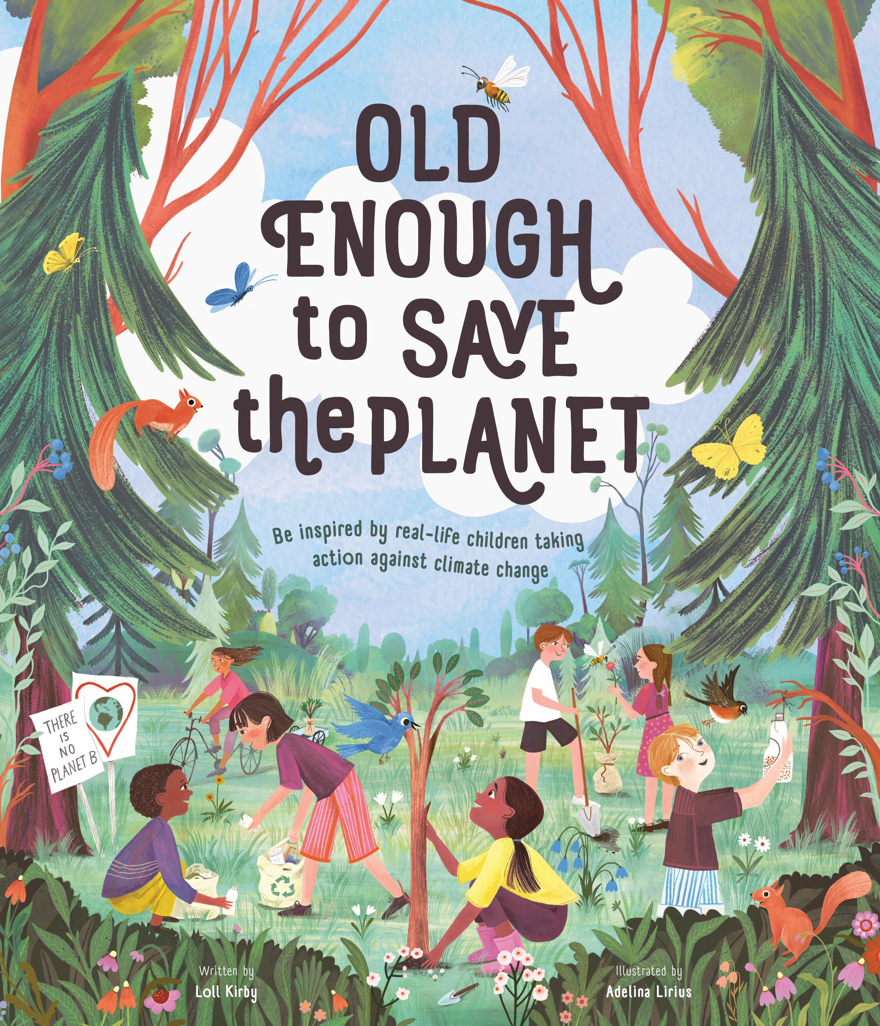 Vorderes Coverbild Old Enough to Save the Planet