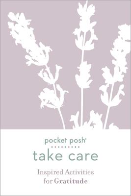 Vorderes Coverbild Pocket Posh Take Care: Inspired Activities for Gratitude