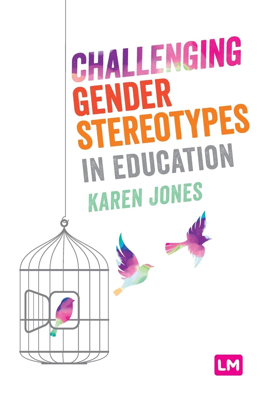 Vorderes Coverbild Challenging Gender Stereotypes in Education