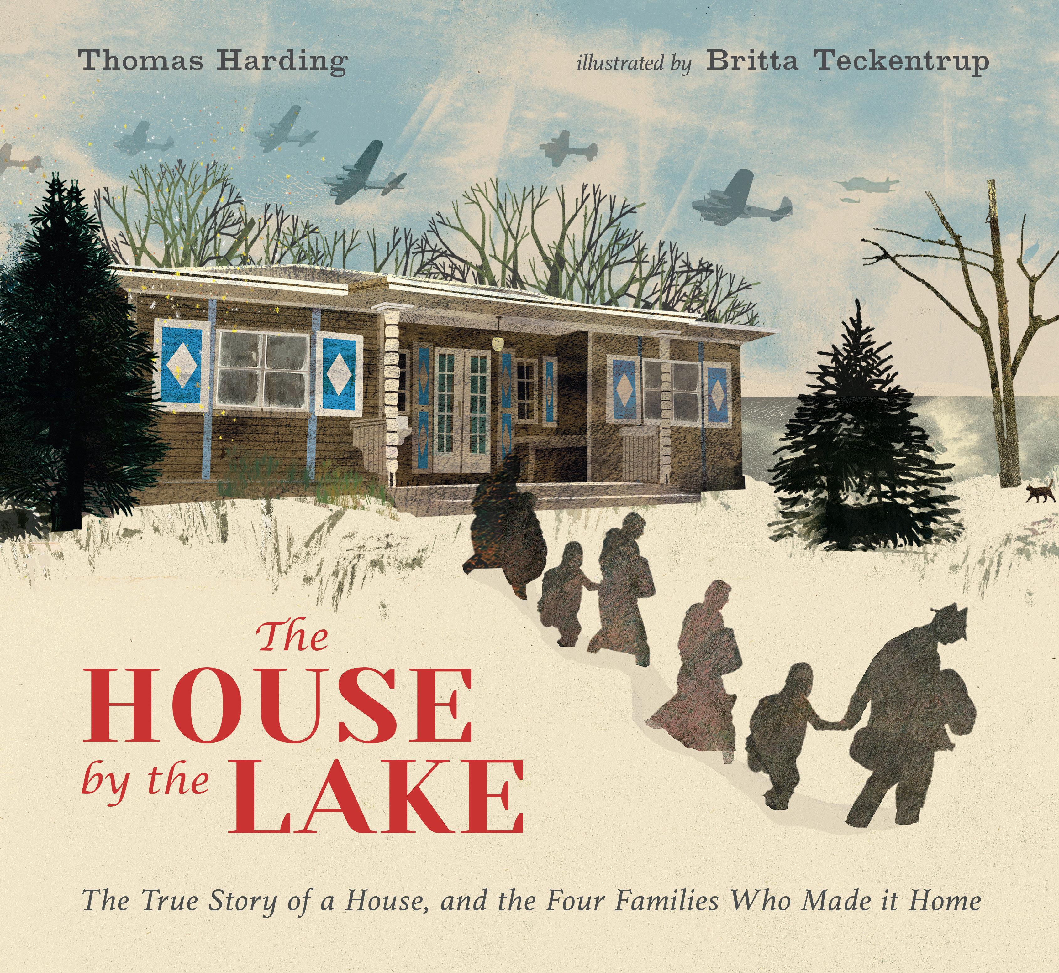 Vorderes Coverbild The House by the Lake: The True Story of a House, Its History, and the Four Families Who Made It Home