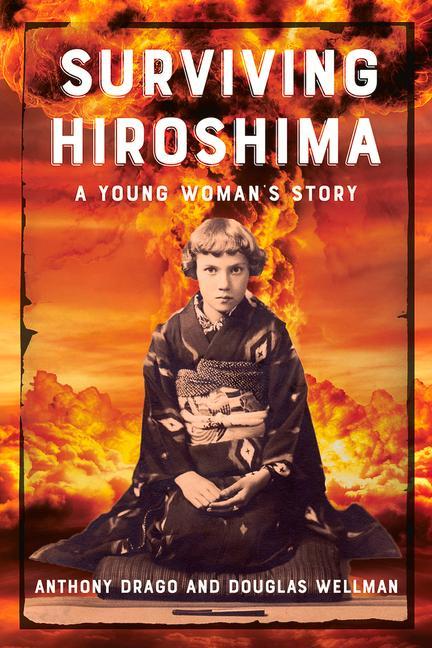 Vorderes Coverbild Surviving Hiroshima