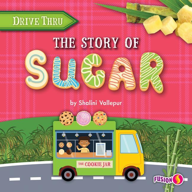 Vorderes Coverbild The Story of Sugar