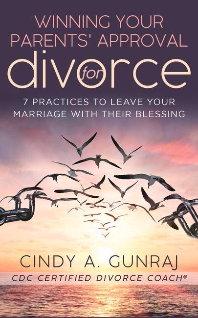 Vorderes Coverbild Winning Your Parents' Approval for Divorce