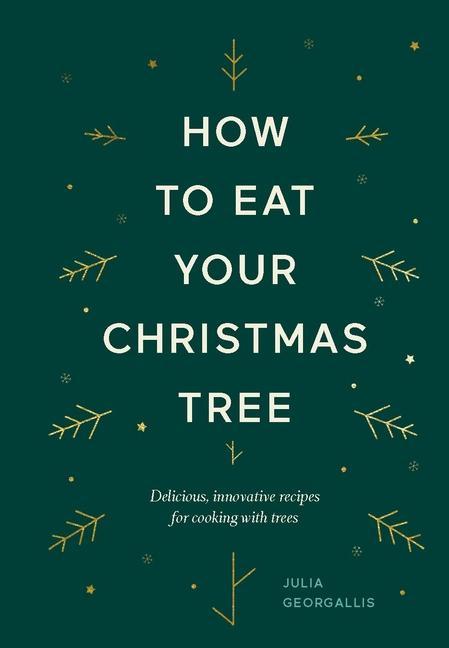 Vorderes Coverbild How to Eat Your Christmas Tree