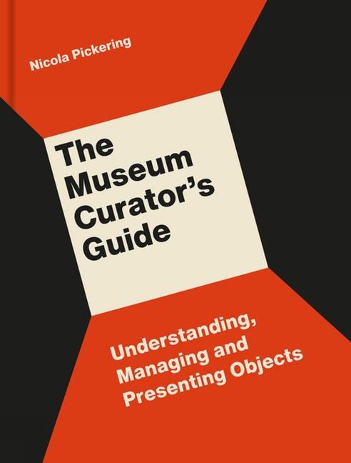Vorderes Coverbild The Museum Curator's Guide