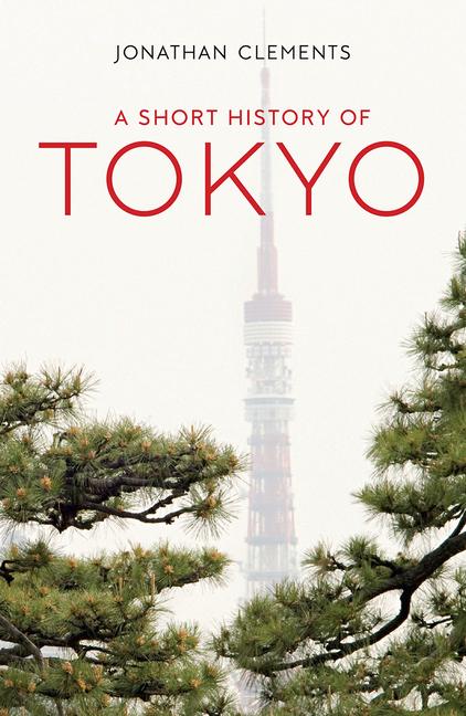 Vorderes Coverbild A Short History of Tokyo