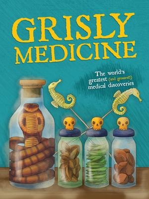 Vorderes Coverbild Grisly Medicine