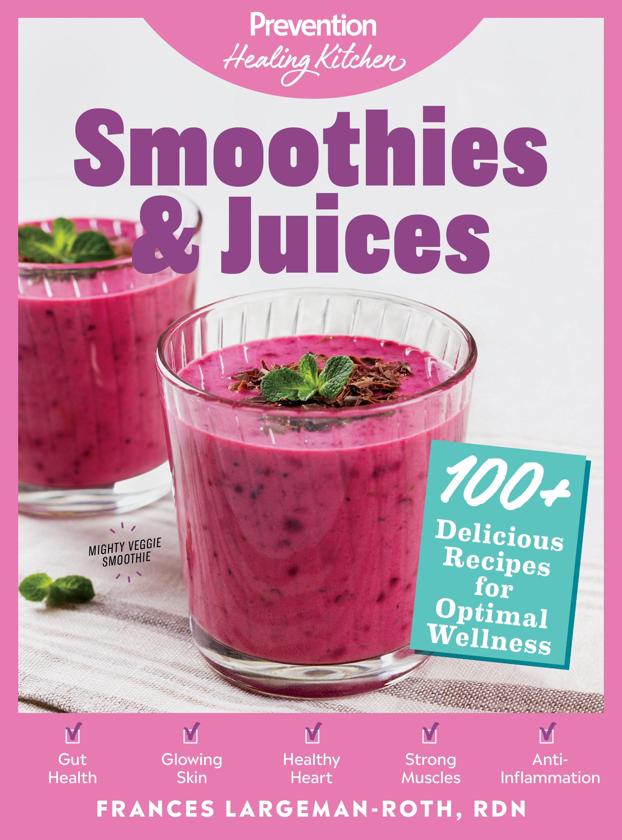 Vorderes Coverbild Smoothies & Juices: Prevention Healing Kitchen