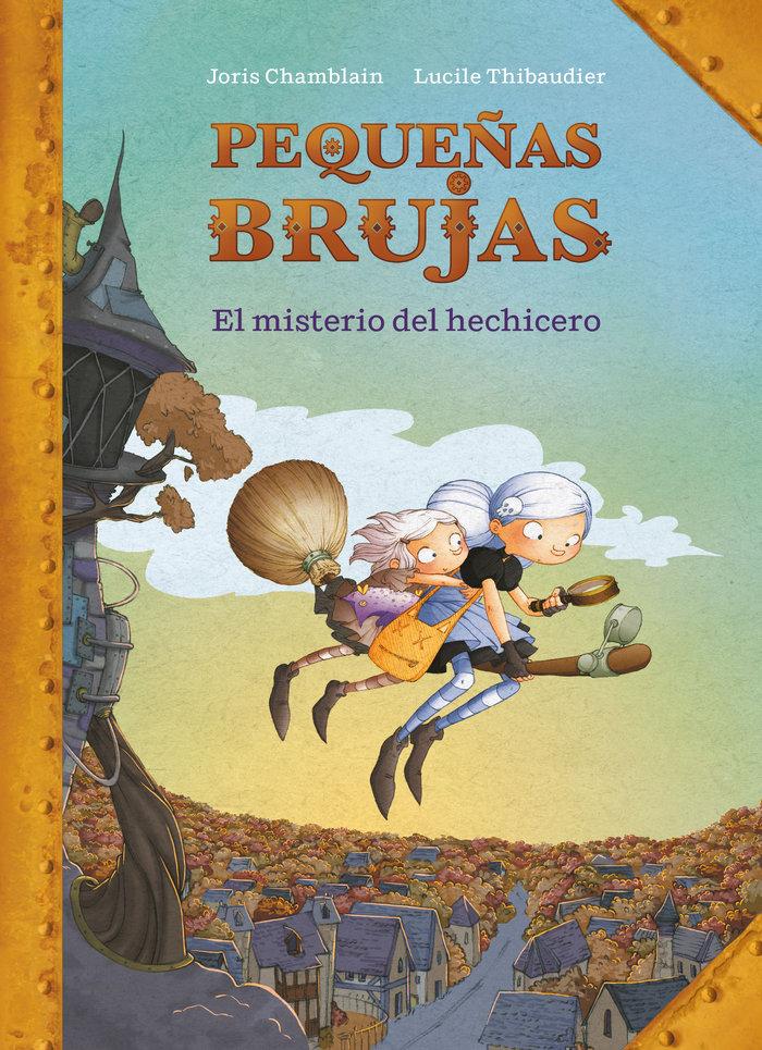 Vorderes Coverbild Pequeñas Brujas: El Misterio del Hechicero / Little Witches: The Mystery of the Sorcerer