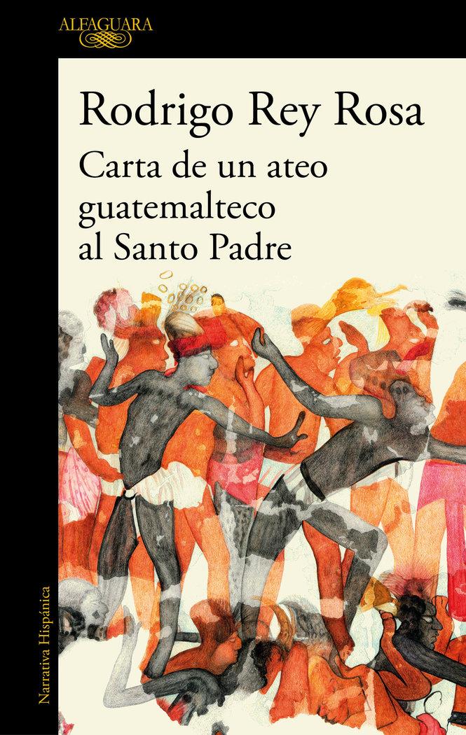 Vorderes Coverbild Carta de Un Ateo Guatemalteco Al Santo Padre / Letter from a Guatemalan Atheist to the Holy Father