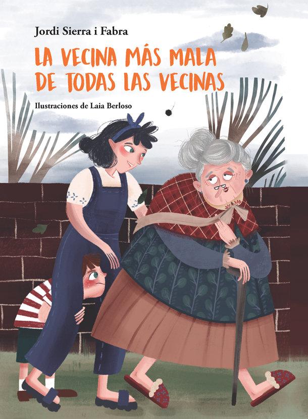Vorderes Coverbild La Vecina Más Mala de Todas Las Vecinas