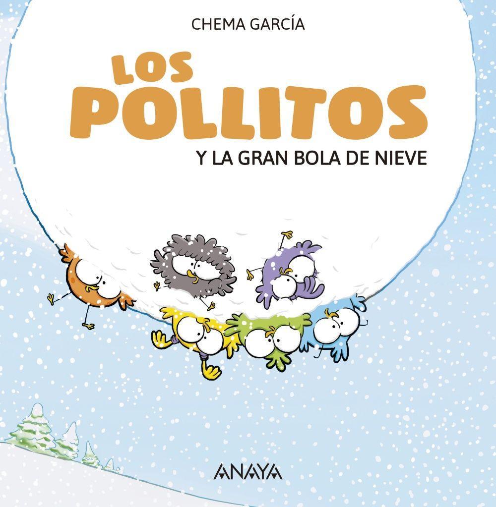 Vorderes Coverbild Los Pollitos Y La Gran Bola de Nieve