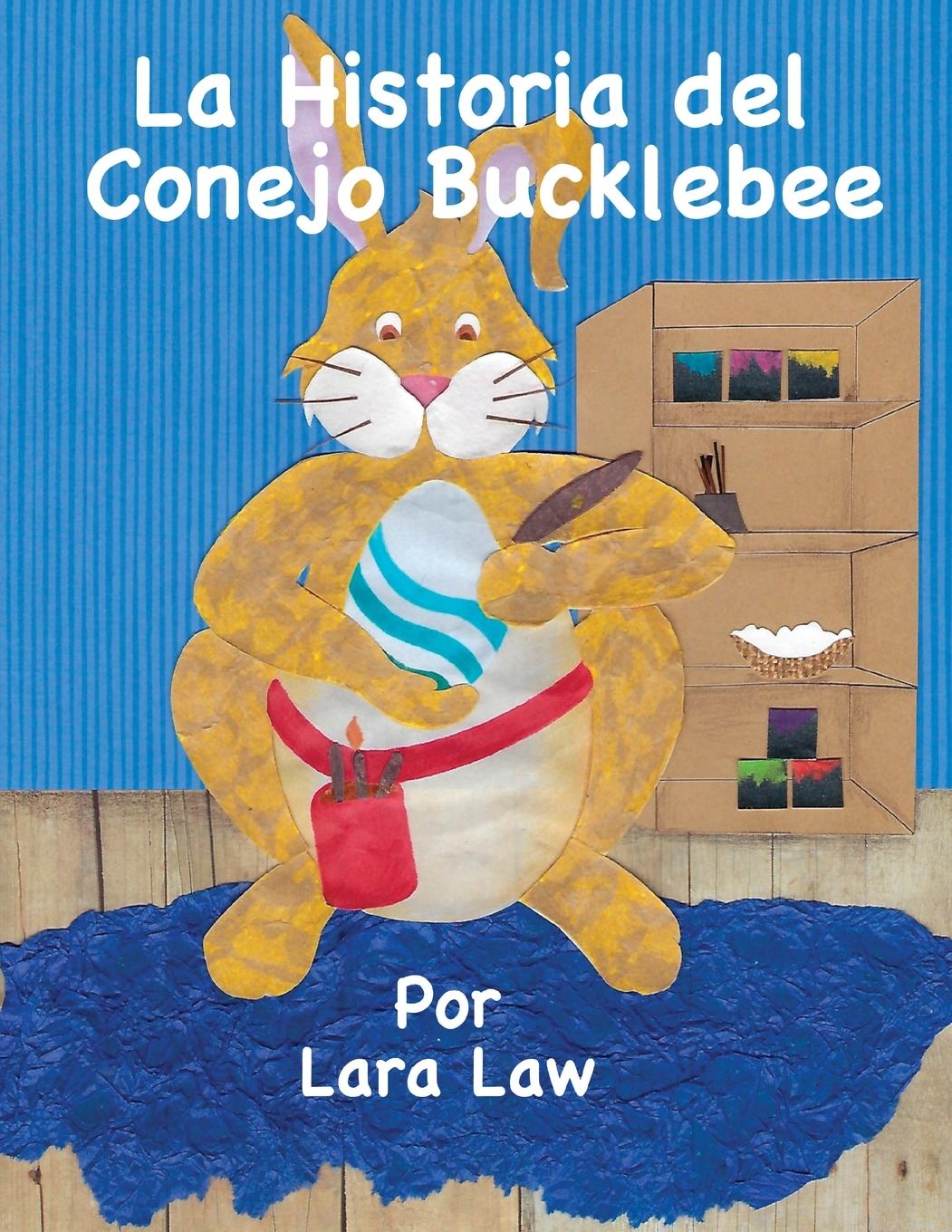 Vorderes Coverbild La Historia del Conejo Bucklebee