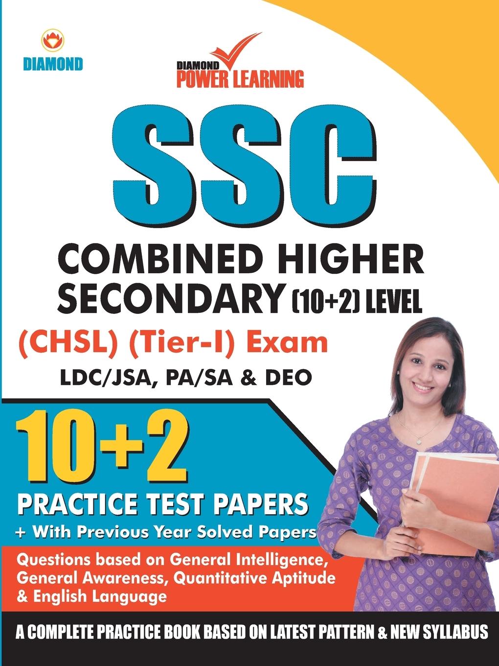 Vorderes Coverbild Staff Selection Commission (SSC) - Combined Higher Secondary Level (CHSL) Recruitment 2019, Preliminary Examination (Tier - I) based on CBE in English 10 PTP, with previous year solved papers, General Intelligence, General Awareness, Quantitative Aptitude