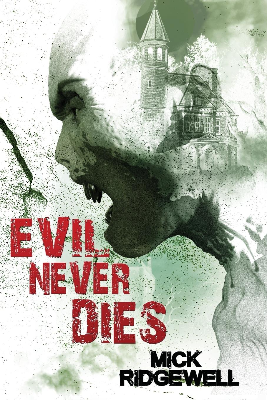 Vorderes Coverbild Evil Never Dies