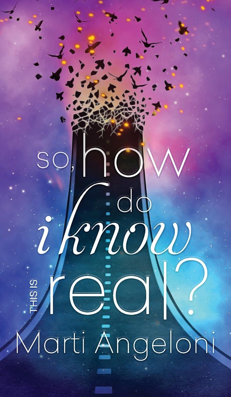 Vorderes Coverbild So, How Do I Know This is Real?