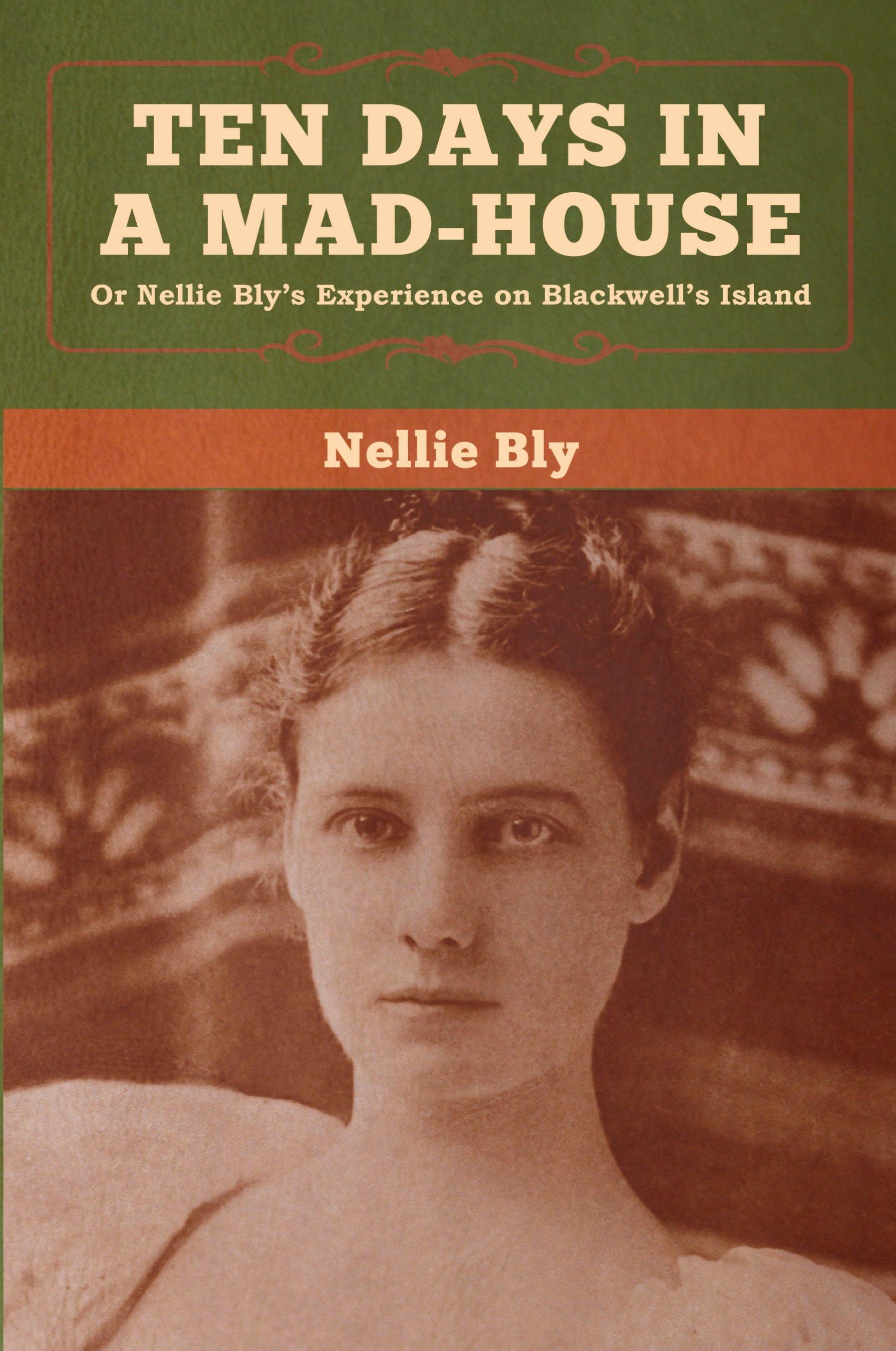 Vorderes Coverbild Ten Days in a Mad-House