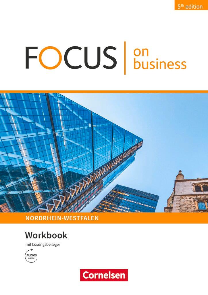 Vorderes Coverbild Focus on Business B1/B2. Nordrhein-Westfalen - Workbook mit Lösungsschlüssel mit Audios online
