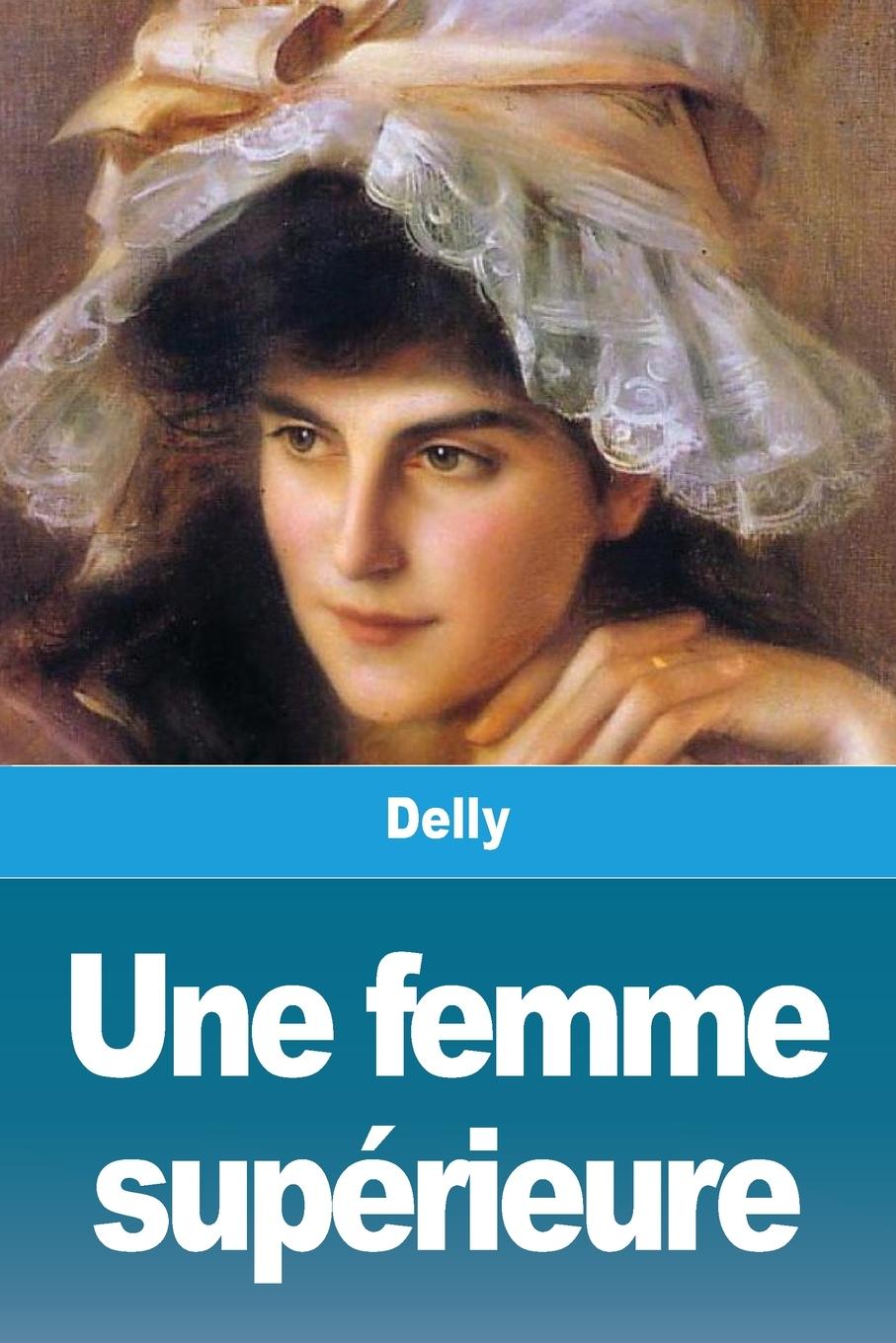 Vorderes Coverbild Une femme supérieure