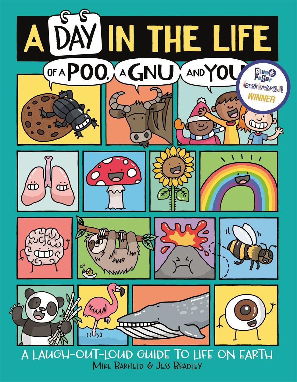 Vorderes Coverbild A Day in the Life of a Poo, a Gnu and You (Winner of the Blue Peter Book Award 2021)