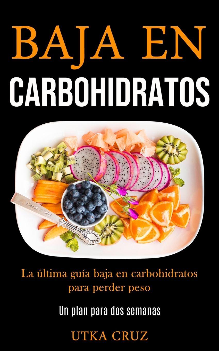 Vorderes Coverbild Baja En Carbohidratos