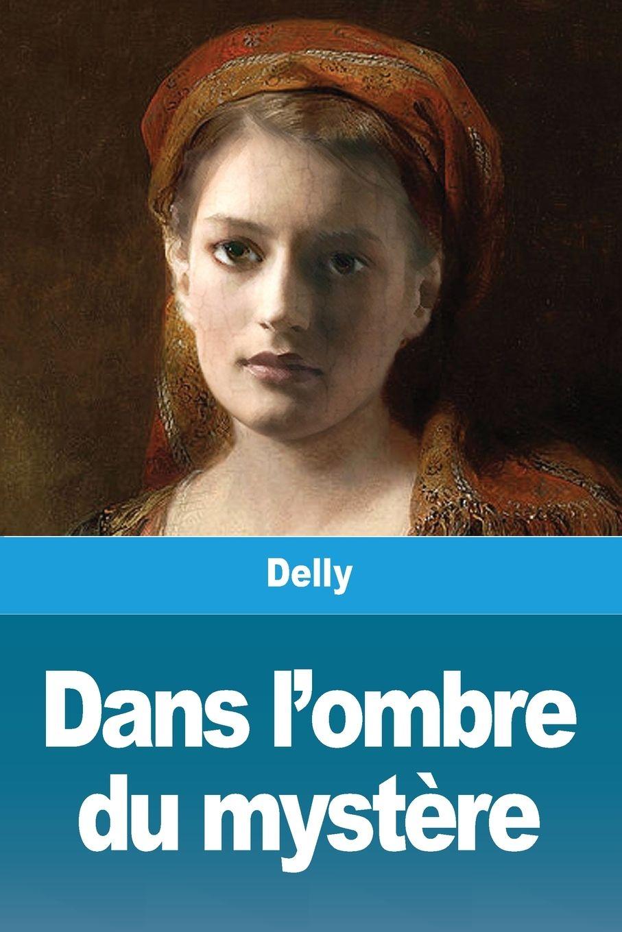 Vorderes Coverbild Dans l'ombre du mystère