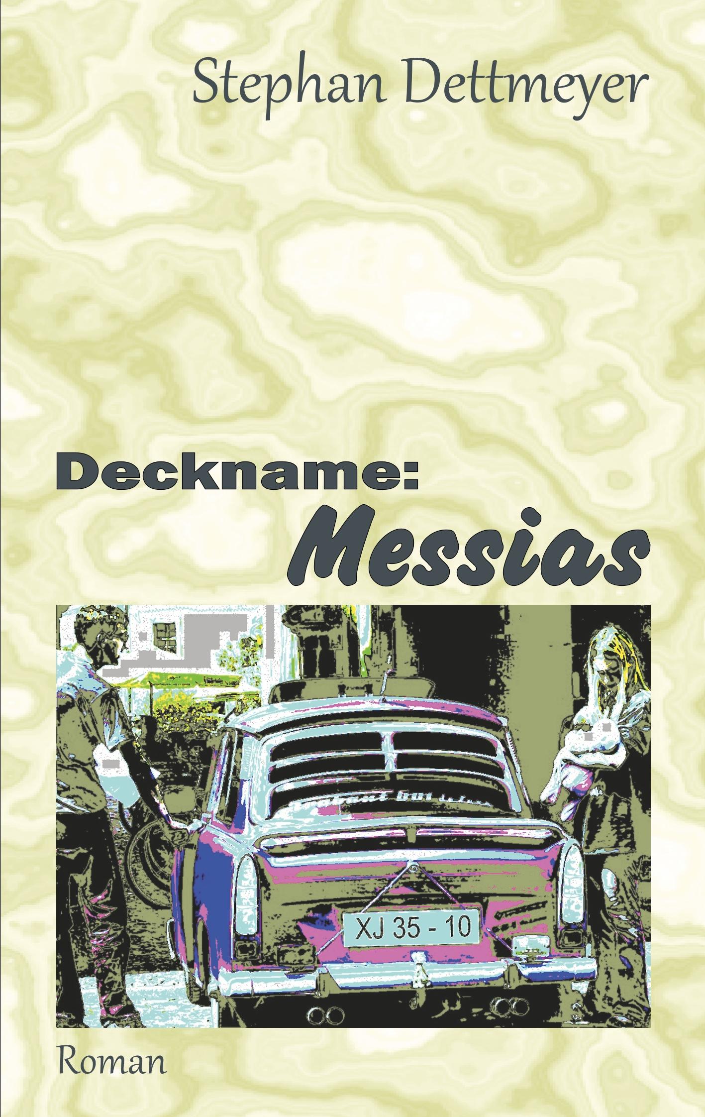 Vorderes Coverbild Deckname: Messias