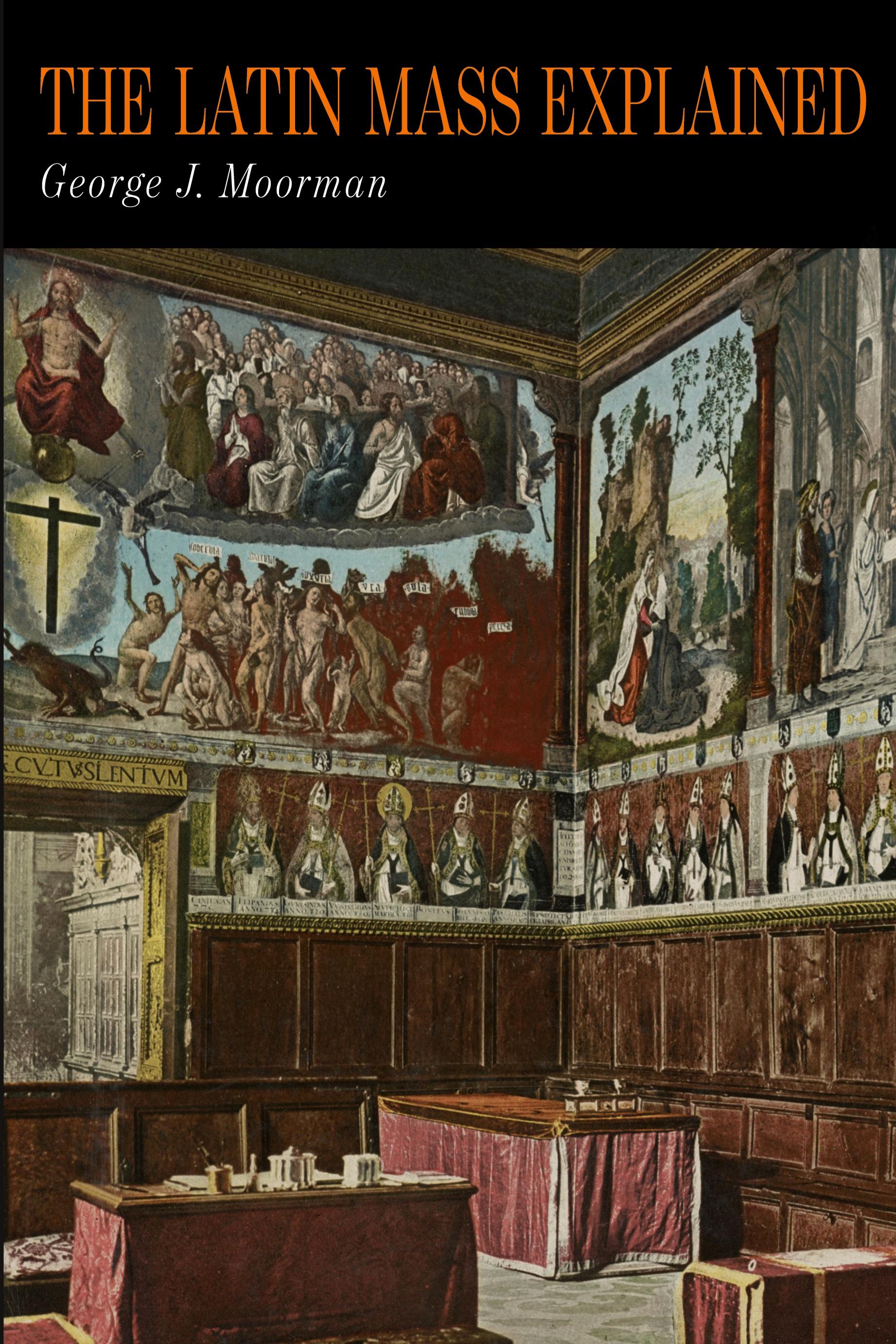 Vorderes Coverbild The Latin Mass Explained