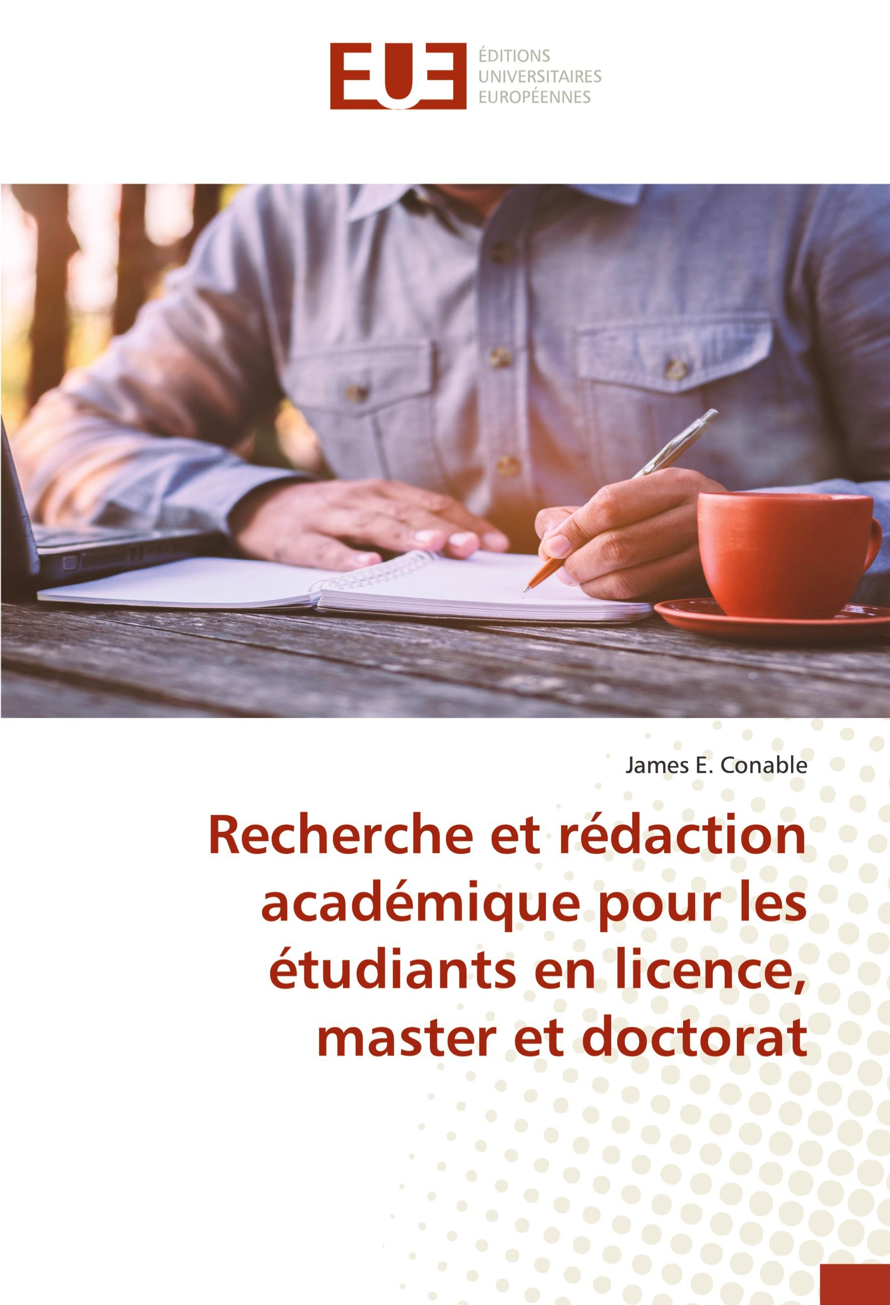 Vorderes Coverbild Recherche et rédaction académique pour les étudiants en licence, master et doctorat