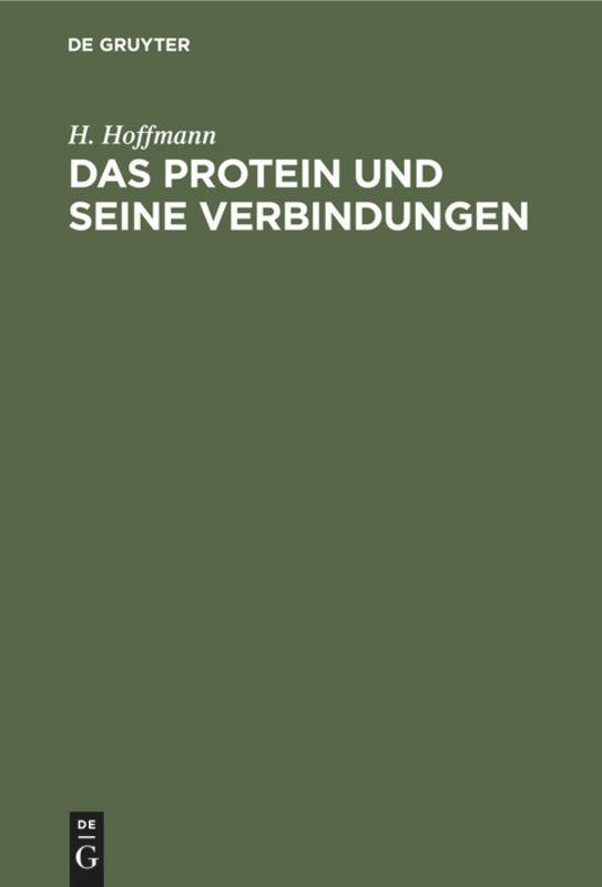 Vorderes Coverbild Das Protein und seine Verbindungen