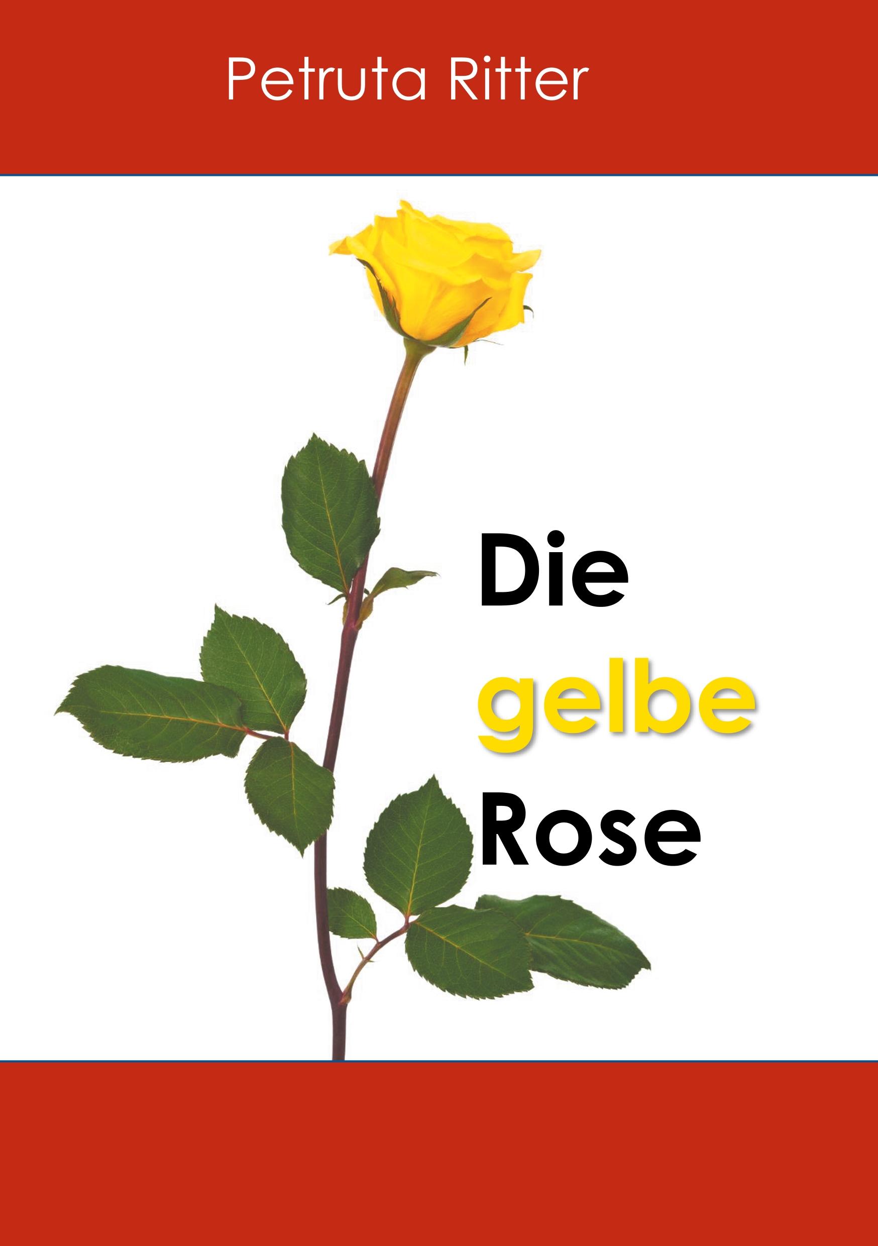 Vorderes Coverbild Die gelbe Rose