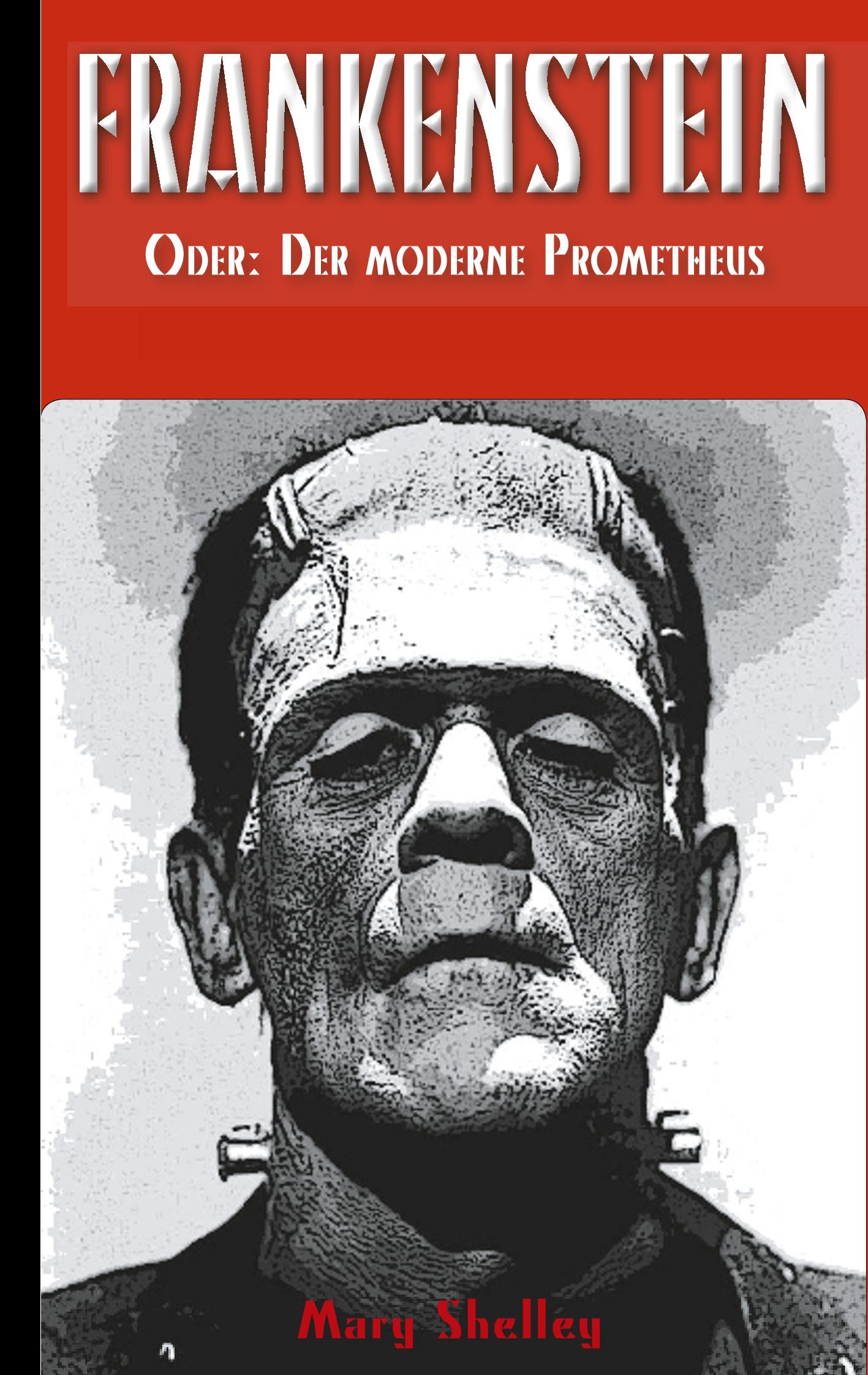 Vorderes Coverbild Frankenstein (oder: Der moderne Prometheus)