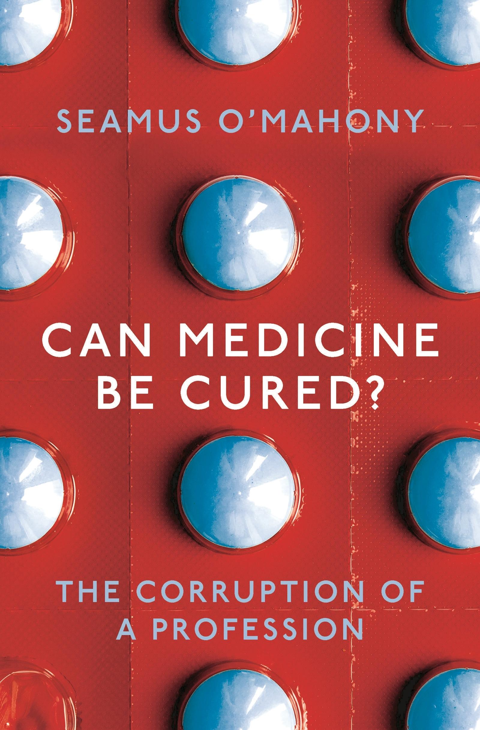 Vorderes Coverbild Can Medicine Be Cured?