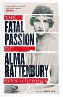 Vorderes Coverbild The Fatal Passion of Alma Rattenbury