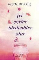Vorderes Coverbild Iyi Seyler Birdenbire Olur