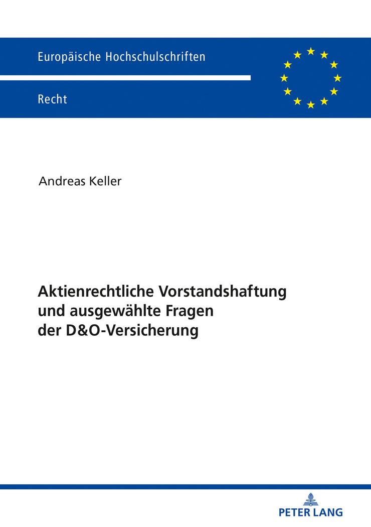 Vorderes Coverbild Aktienrechtliche Vorstandshaftung und ausgewählte Fragen der D&O-Versicherung