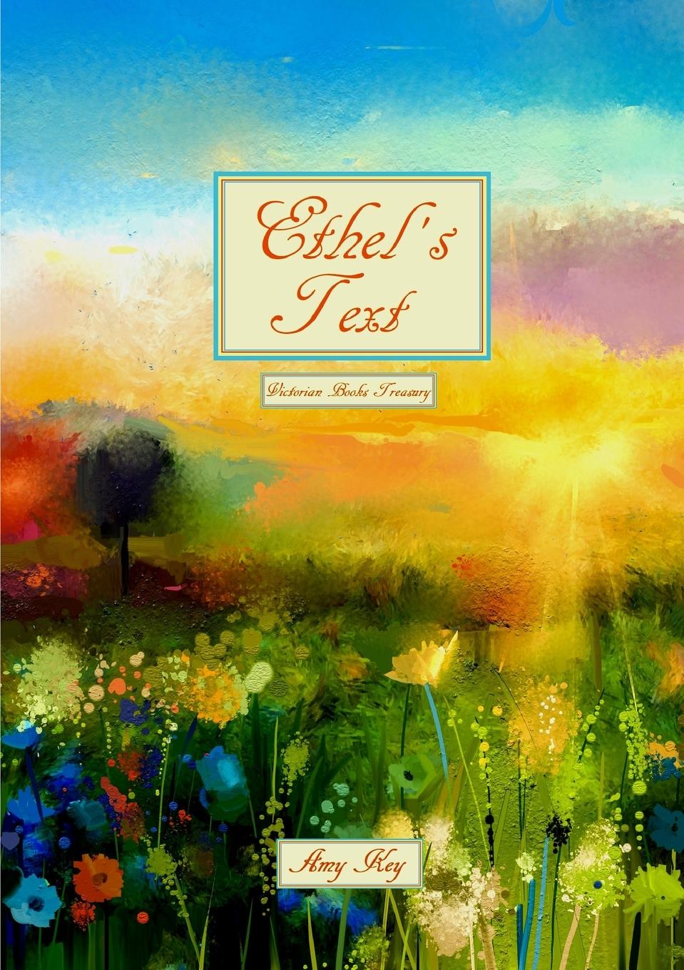 Vorderes Coverbild Ethel's Text Victorian Books Treasury