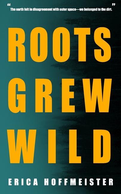 Vorderes Coverbild Roots Grew Wild