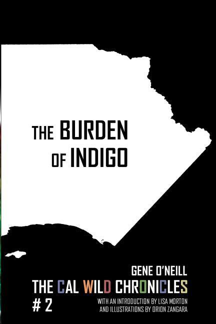 Vorderes Coverbild The Burden of Indigo: The Cal Wild Chronicles #2